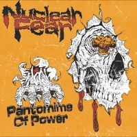 Nuclear Fear - Pantomime Of Power i gruppen VINYL / Kommende / Pop-Rock hos Bengans Skivbutik AB (5629851)