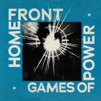 Home Front - Games Of Power i gruppen CD / Kommende / Pop-Rock hos Bengans Skivbutik AB (5629857)