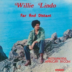 Willie Lindo - Far And Distant i gruppen VI TIPSER / Fredagsutgivelser / 2025-07-18 hos Bengans Skivbutik AB (5629880)