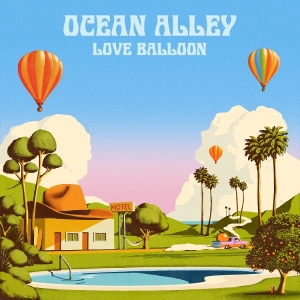 Ocean Alley - Love Balloon i gruppen VI TIPSER / Fredagsutgivelser / 2025-09-19 hos Bengans Skivbutik AB (5629883)