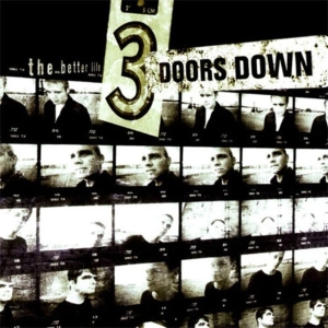 3 Doors Down - The Better Life i gruppen VI TIPSER / Fredagsutgivelser / 2025-06-20 hos Bengans Skivbutik AB (5629900)