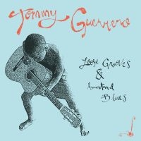 Tommy Guerrero - Loose Grooves & Bastard Blues i gruppen VINYL / Kommende hos Bengans Skivbutik AB (5629949)