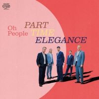 Oh People - Part-Time Elegance i gruppen VINYL / Toppselgere hos Bengans Skivbutik AB (5629998)