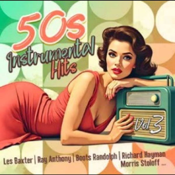 Various Artists - 50S Instrumental Hits Vol. 3 i gruppen CD / Toppselgere hos Bengans Skivbutik AB (5630098)