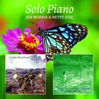 Jan Norris & Betsy Sise - Solo Piano i gruppen CD / Pop-Rock hos Bengans Skivbutik AB (5630139)