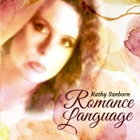 Kathy Sanborn - Romance Language i gruppen VI TIPSER / Fredagsutgivelser / 2025-07-11 hos Bengans Skivbutik AB (5630140)