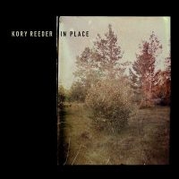 Reeder Kory - In Place i gruppen CD / Kommende / Pop-Rock hos Bengans Skivbutik AB (5630152)