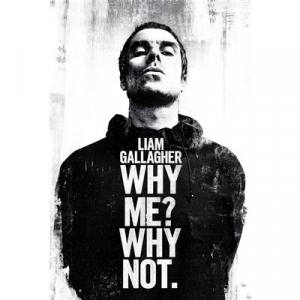 Liam Gallagher - Why Me Why Not Maxi Poster i gruppen MERCHANDISE / Merch / Pop-Rock hos Bengans Skivbutik AB (5630263)
