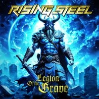 Rising Steel - Legion Of The Grave i gruppen CD / Kommende / Metal hos Bengans Skivbutik AB (5630296)