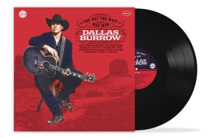 Dallas Burrow - The Way The West Was Won i gruppen VI TIPSER / Fredagsutgivelser / 2025-09-26 hos Bengans Skivbutik AB (5630566)