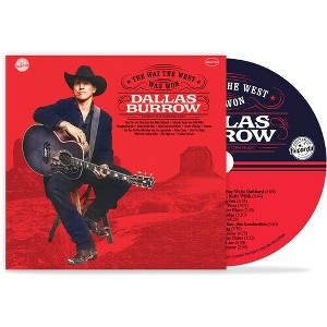 Dallas Burrow - The Way The West Was Won i gruppen CD / Kommende / Country hos Bengans Skivbutik AB (5630567)