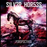 Silver Horses - Perspectives i gruppen CD hos Bengans Skivbutik AB (5630620)