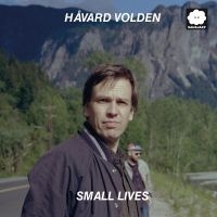 Volden Håvard - Small Lives i gruppen VINYL / Kommende / Pop-Rock hos Bengans Skivbutik AB (5630710)