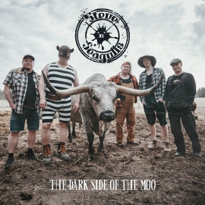 Steve 'N' Seagulls - The Dark Side Of The Moo i gruppen VI TIPSER / Fredagsutgivelser / 2025-10-03 hos Bengans Skivbutik AB (5630776)