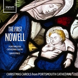 Portsmouth Cathedral Choir David P - The First Nowell - Christmas Carols i gruppen CD / Kommende / JuleMusikkk hos Bengans Skivbutik AB (5630827)