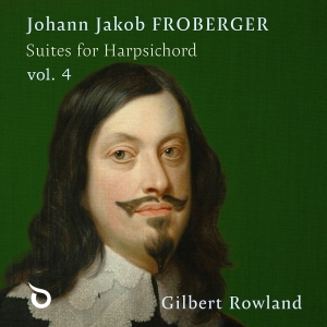 Froberger J J - Suites For Harpsichord, Vol. 4 i gruppen CD / Kommende / Klassisk hos Bengans Skivbutik AB (5630859)