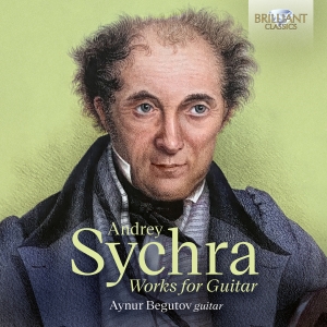 Andrey Sychra - Works For Guitar i gruppen CD / Kommende / Klassisk hos Bengans Skivbutik AB (5630876)