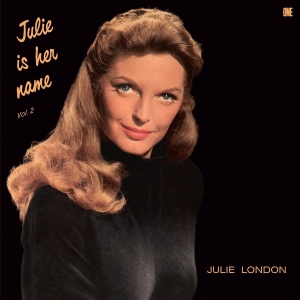 Julie London - Julie Is Her Name Vol. 2 i gruppen VI TIPSER / Fredagsutgivelser / 2025-07-11 hos Bengans Skivbutik AB (5630906)