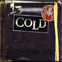 Cold - 13 Ways To Bleed On Stage (Remaster i gruppen VINYL / Kommende / Pop-Rock hos Bengans Skivbutik AB (5630931)