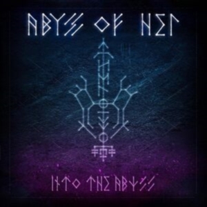 Abyss Of Hel - Into The Abyss i gruppen CD hos Bengans Skivbutik AB (5631072)