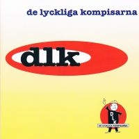 De Lyckliga Kompisarna - Dlk i gruppen CD / Pop-Rock hos Bengans Skivbutik AB (5631113)
