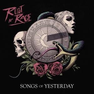 Rust N' Rage - Songs Of Yesterday i gruppen VI TIPSER / Fredagsutgivelser / 2025-08-22 hos Bengans Skivbutik AB (5631137)