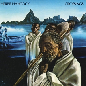 Herbie Hancock - Crossings i gruppen VI TIPSER / Fredagsutgivelser / 2025-08-08 hos Bengans Skivbutik AB (5631177)