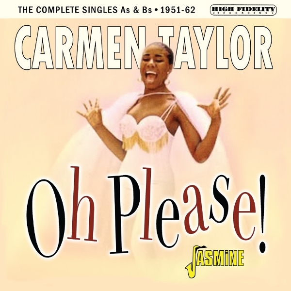 Carmen Taylor - Oh Please! 1951-1962 i gruppen VI TIPSER / Fredagsutgivelser / 2025-07-11 hos Bengans Skivbutik AB (5631324)