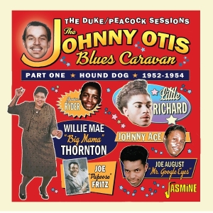 V/A - The Johnny Otis Blues Caravan – Part 1 – Hound Dog, 1952-1954 i gruppen CD hos Bengans Skivbutik AB (5631325)