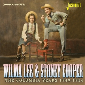Wilma Lee & Stoney Cooper - The Columbia Years, 1949-1954 i gruppen VI TIPSER / Fredagsutgivelser / 2025-07-11 hos Bengans Skivbutik AB (5631326)