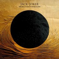 Jack The Joker - The Devil To Pay In The Backlands i gruppen CD / Kommende / Metal hos Bengans Skivbutik AB (5631368)