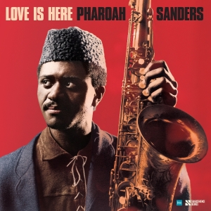 Pharoah Sanders - Love Is Here - The Complete Paris 1975 Ortf Recordings i gruppen VINYL hos Bengans Skivbutik AB (5631380)