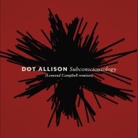 Dot Allison - Subconsciousology [Lomond Campbell i gruppen VINYL / Kommende / Pop-Rock hos Bengans Skivbutik AB (5631746)
