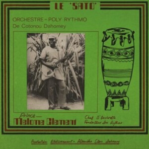 T.P. Orchestre Poly-Rythmo De Cotonou - Le Sato i gruppen CD / Jazz hos Bengans Skivbutik AB (5631792)
