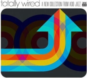 V/A - Totally Wired: A New Collection From Acid Jazz i gruppen CD hos Bengans Skivbutik AB (5631902)