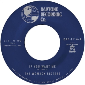 Womack Sisters The - If You Want Me B/W I Just Don't Wan i gruppen VI TIPSER / Fredagsutgivelser / 2025-08-22 hos Bengans Skivbutik AB (5631973)