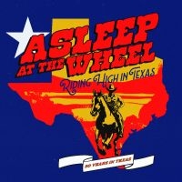 Asleep At The Wheel - Riding High In Texas i gruppen VINYL / Kommende / Country hos Bengans Skivbutik AB (5631975)