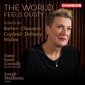 Sarah Connolly Joseph Middleton - The World Feels Dusty i gruppen CD / Kommende / Klassisk hos Bengans Skivbutik AB (5632106)
