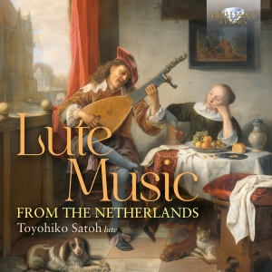 Toyohiko Satoh - Lute Music From The Netherlands i gruppen CD / Kommende / Klassisk hos Bengans Skivbutik AB (5632121)