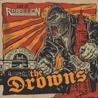 Drowns The - Live At Rebellion (Colored Vinyl Lp i gruppen VINYL / Kommende / Pop-Rock hos Bengans Skivbutik AB (5632140)