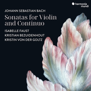 Isabelle Faust & Kristian Bezuidenhout & Kristin Von Der Goltz - Johann Sebastian Bach: Sonatas For Violin And Continuo i gruppen VI TIPSER / Fredagsutgivelser / 2025-08-29 hos Bengans Skivbutik AB (5632197)