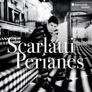 Javier Perianes - Domenico Scarlatti: Keyboard Sonatas i gruppen VI TIPSER / Fredagsutgivelser / 2025-08-22 hos Bengans Skivbutik AB (5632198)