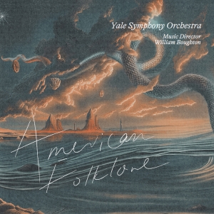 Yale Symphony Orchestra William Bo - American Folklore i gruppen CD / Kommende / Klassisk hos Bengans Skivbutik AB (5632212)