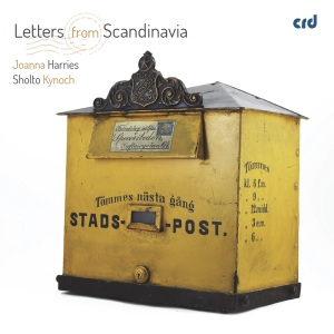 Joanna Harries Sholto Kynoch - Letters From Scandinavia i gruppen CD / Kommende / Klassisk hos Bengans Skivbutik AB (5632213)