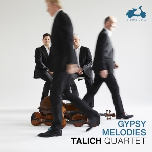 Talich Quartet - Gypsy Melodies i gruppen CD / Kommende / Klassisk hos Bengans Skivbutik AB (5632220)