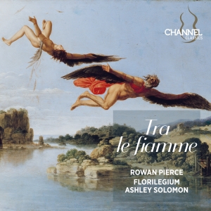 Rowan Pierce Florilegium Ashley S - Tra Le Fiamme i gruppen CD / Kommende / Klassisk hos Bengans Skivbutik AB (5632226)