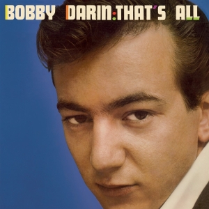 Bobby Darin - That's All i gruppen VI TIPSER / Fredagsutgivelser / 2025-09-12 hos Bengans Skivbutik AB (5632336)