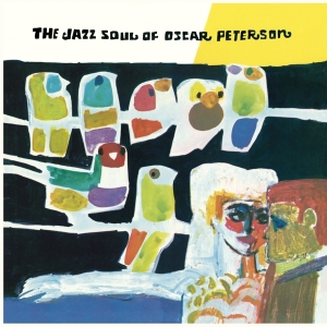 Oscar Peterson - The Jazz Soul Of Oscar Peterson i gruppen VINYL / Jazz hos Bengans Skivbutik AB (5632361)