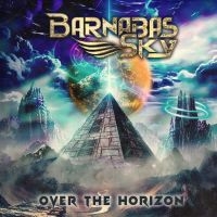 Barnabas Sky - Over The Horizon i gruppen CD / Kommende / Metal hos Bengans Skivbutik AB (5632497)