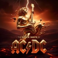 Ac/Dc - The Rock N'roots Of i gruppen VINYL / Kommende / Pop-Rock hos Bengans Skivbutik AB (5632499)